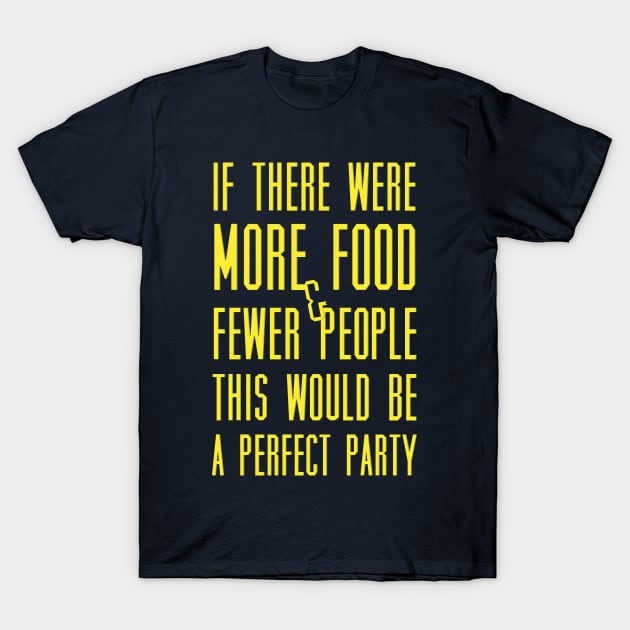 Ron Swanson perfect party T-Shirt by altrees